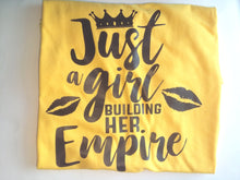 Load image into Gallery viewer, Just a Girl Building her Empire!!
